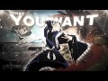 What you want 2  anime mix editamv 4k  first flow edit  project file