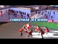 Christmas ice show city plaza