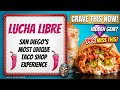 Lucha Libre Taco Shop - San Diego Hidden Gem