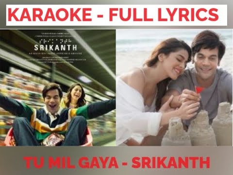 Tu Mil Gaya KARAOKE Video Jubin Nautiyal Tulsi Kumar  Srikanth Movie