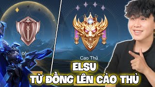 VUX HÀNH TRÌNH TỪ ĐỒNG LÊN CAO THỦ ELSU SỨ GIẢ TẬN THẾ PART2 LIÊN QUÂN MOBILE