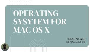 OPERATING SYSTEM FOR MAC OS X