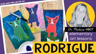 Rodrigue Blue Dog Art Project Overview & Art Lesson Teaching Tips