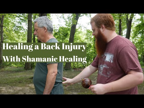 Healing A Back Injury With Shamanic Healing | Energy Healing Demonstration