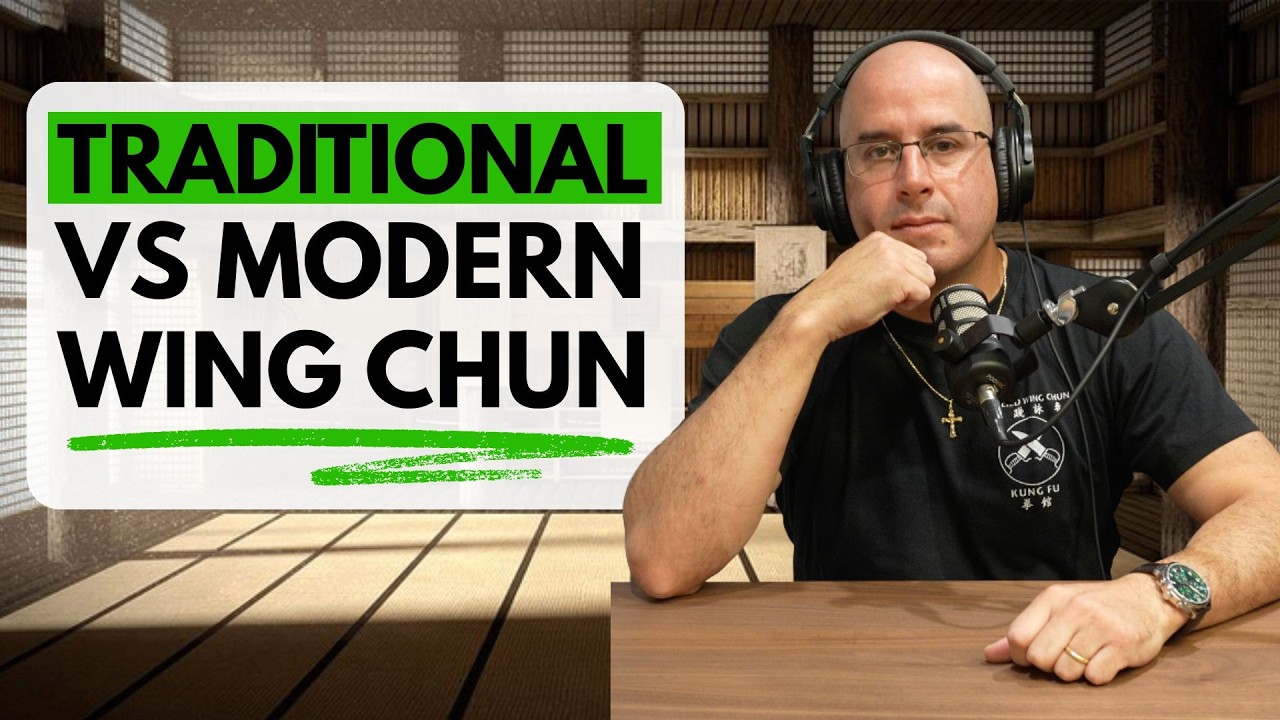 Traditional vs Modern Wing Chun (Who's Right?) | Wing Chun by Design Ep 39