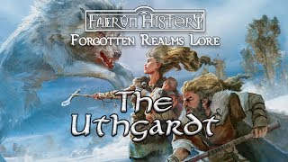 The Uthgardt  Forgotten Realms Lore