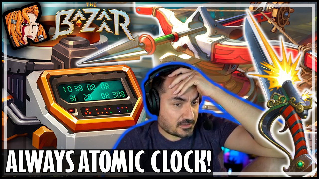ATOMIC CLOCK IS ALWAYS THE BUILD! - The Bazaar - YouTube