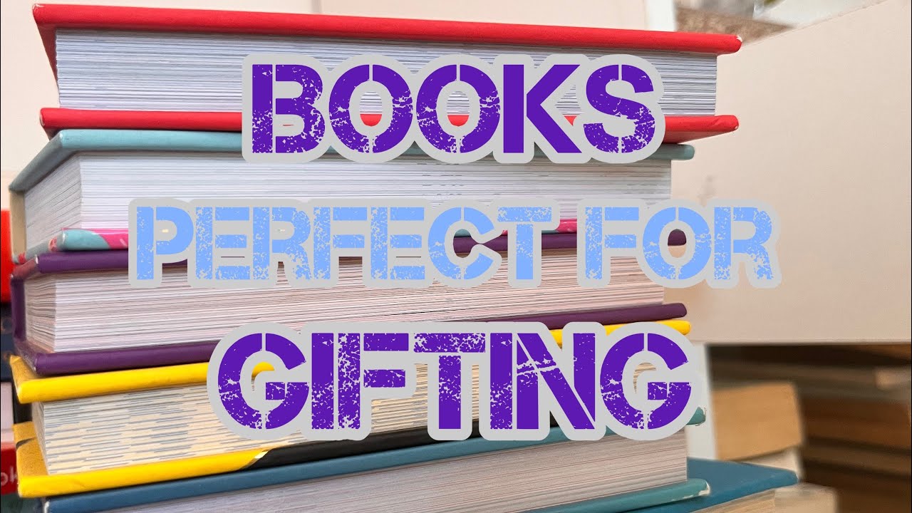 Books Perfect for Gifting 