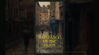 Raindance on the Glass | Amritavarshini | Carnatic Fusion Instrumental for Rain & Night Drive