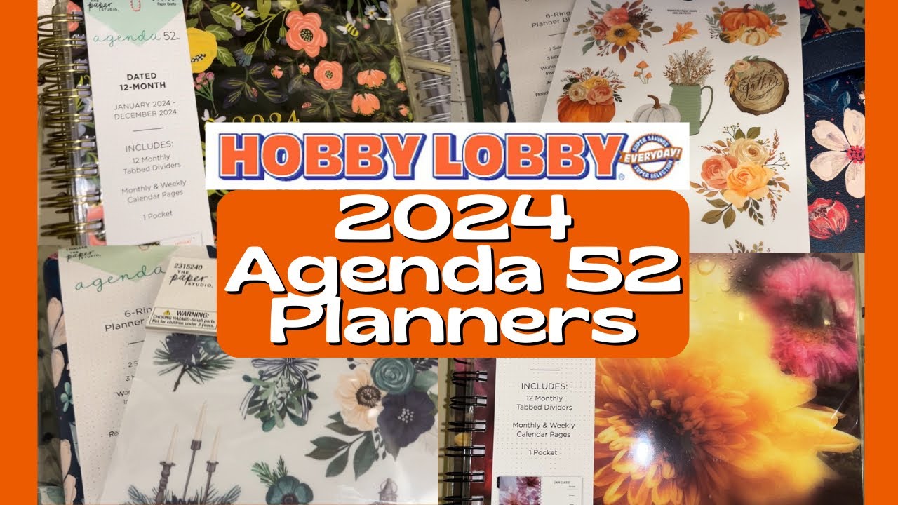 Let's Look at the 2024 Agenda 52 Planners & more at Hobby Lobby