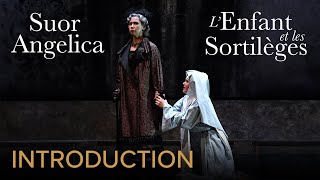 Introduction SUOR ANGELICA Puccini / L'ENFANT ET LES SORTILÈGES Ravel – New National Theatre Tokyo