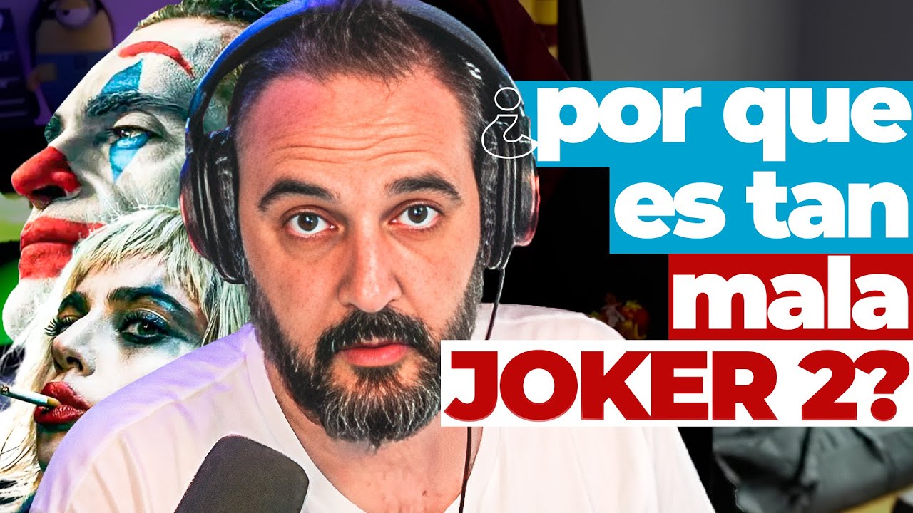 HABLEMOS DEL JOKER 2 Y EL PORQUE ES LA PEOR PELICULA DEL 2024 || CHARLA DE CHILL CON MI EDITOR
