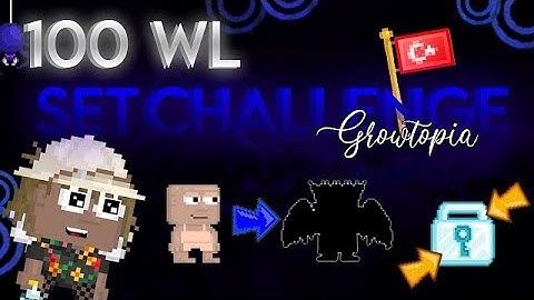 1 DL SET CHALLENGE | - Growtopia Türkçe