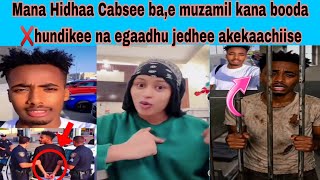 Mana Hidhaa Cabsee ba,ee Muzamil kana booda enyuun ishee natti dubbannaan jedhee akekaachiise 