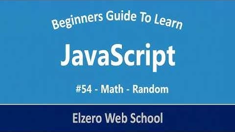 JavaScript In Arabic  #54   Math   Random