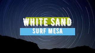 White Sand | Surf Mesa Resimi