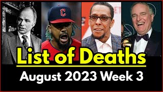 List of Deaths: August 2023 Week 3 | Who Died Last Week | Latest Death in The News