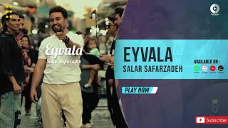 Salar Safarzadeh - Eyvala | OFFICIAL AUDIO TRACK سالار صفرزاده - ایولا