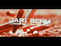 Jari behm   coming back to the point  feat berzan nen