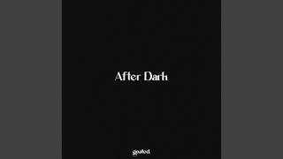 After Dark (Piano Version - Sped Up)