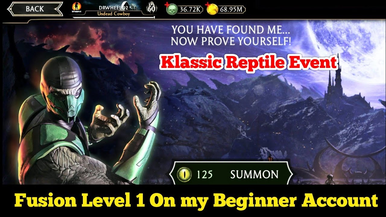 MK Mobile Klassic Reptile Event Proof Yourself Worthy With Beginner