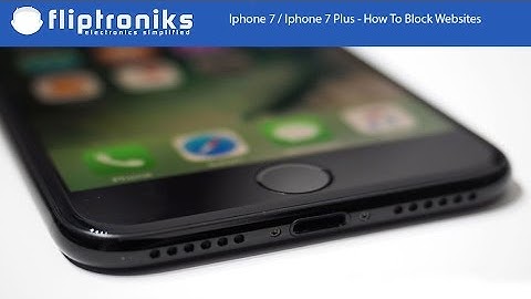 Iphone 7 / Iphone 7 Plus - How To Block Websites - Fliptroniks.com