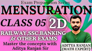 Mensuration 2D By Aditya Ranjan Sir || Class 05 || #adityaranjansir #rankersgurukul