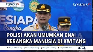 Hari Jumat, Polisi Akan Umumkan DNA Kerangka Manusia di Kwitang
