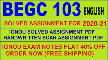 BEGC 103 Solved Assignment 2020-21 in English.