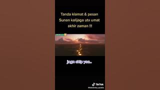 Tanda Kiamat dn pesan Sunan kalijaga