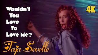 Taja Sevelle | Wouldn&#39;t You Love To Love Me? | 1988 | Music Video 4K