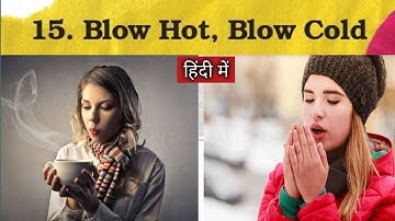 Blow Hot Blow Cold हिंदी explanation | NCERT Class 5 EVS Chapter - 15 | CBSE Class 5 EVS