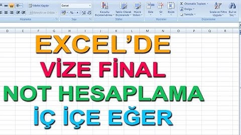 Excel Dersleri - Excel içiçe eğer işlemleri - Vize Final Harf Notu Hesaplama