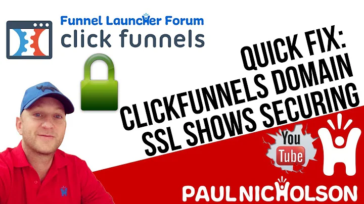 Quick Fix: ClickFunnels SSL Showing Securing Not Secure