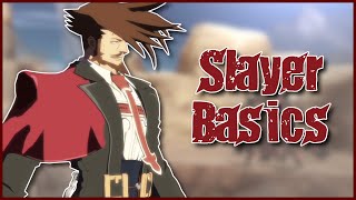 A Beginners Guide to Slayer! | Guilty Gear Xrd Rev 2