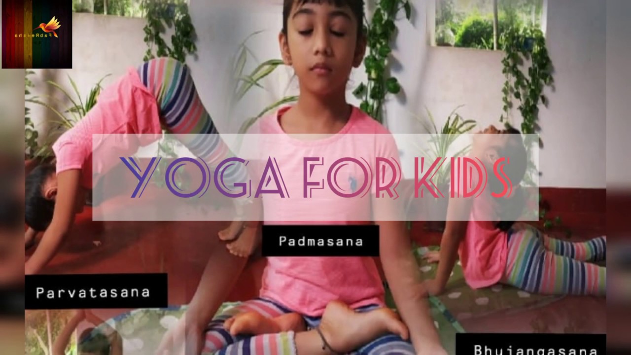 YOGA FOR KIDS | International Yoga Day| Benefits - YouTube