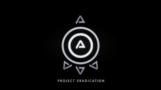 Project Eradication Rewind 2018