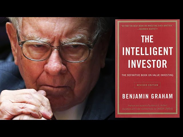 The Intelligent Investor by Benjamin Graham – Best Book Summary (Warren Buffett’s Favorite Book)