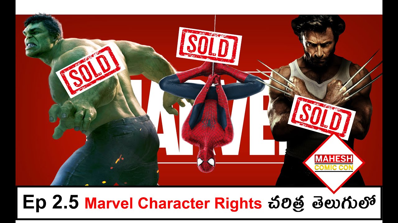 The History of Marvel Character Rights explained in Telugu | Marvel ...