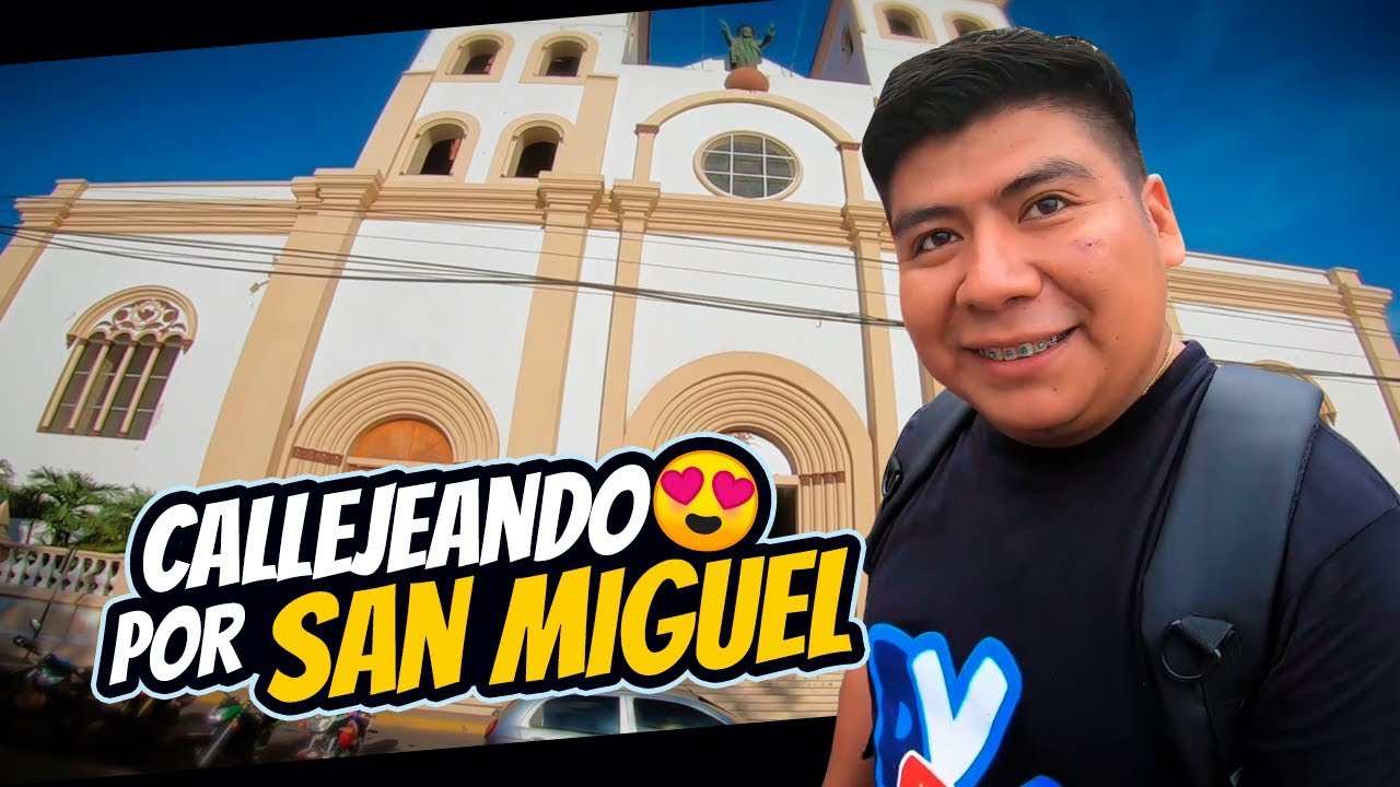Callejeando por San Miguel