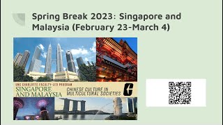 Spring Break 2023 Study Abroad Program in Singapore and Malaysia