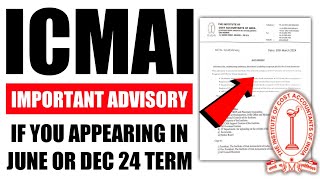 ICMAI Big Advisory on June & Dec 24 Term Exams | Must Watch For All CMA Students Giving Exam