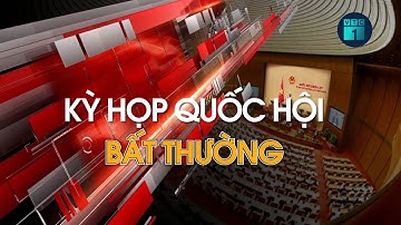 🔴 [Trực tiếp] Khai mạc kì họp bất thường lần 2, Quốc hội khóa XV | VTC1