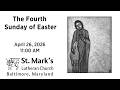 Fourth Sunday of Easter - April 26, 2026