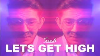 Sinh - Let's Get High  Resimi