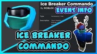 The Rdc 2019 Ice Breaker Commando Event Information Youtube - roblox how to get ice breaker commando