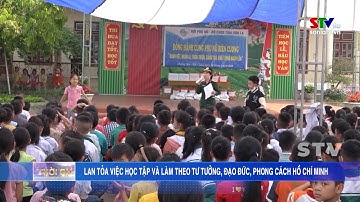 Lan toả việc học tập và làm theo tư tưởng, đạo đức, phong cách Hồ Chí Minh