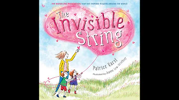 The Invisible String by Patrice Karst Read Aloud