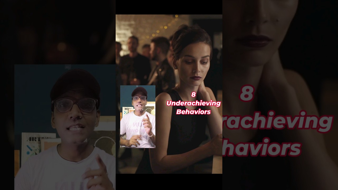 8 Underachieving Behaviors 