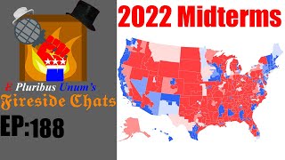E Pluribus Unum's Fireside Chats Episode 188: 2022 Endorsments